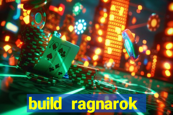 build ragnarok history reborn farm